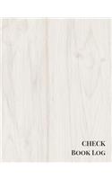 Check Book Log: Checking Account Register for Personal Checkbook, Record and Keep Track Transaction and Debit Card Log Book