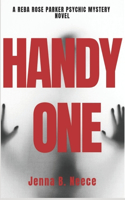 Handy One: (1 A Reba Rose Parker Psychic Mystery)