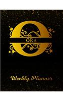 Ora Weekly Planner: 2 Year Personalized Letter O Appointment Book January 2019 - December 2020 Black Gold Cover Writing Notebook & Diary Datebook Calendar Schedule Plan