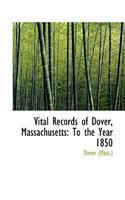 Vital Records of Dover, Massachusetts