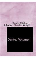 Dante, Volume I