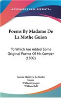 Poems by Madame de La Mothe Guion
