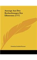 Auszuge Aus Den Beobachtungen Des Elbstroms (1777)