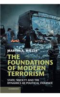 The Foundations of Modern Terrorism