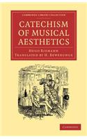 Catechism of Musical Aesthetics