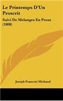 Le Printemps D'Un Proscrit: Suivi de Melanges En Prose (1808)