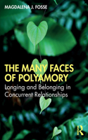 Many Faces of Polyamory