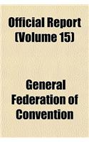 Official Report (Volume 15): (English)