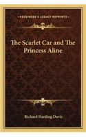 The Scarlet Car and the Princess Aline