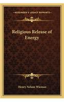 Religious Release of Energy