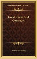 Great Khans and Comrades