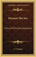 Hernani The Jew