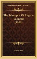 The Triumphs of Eugene Valmont (1906)