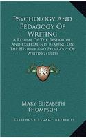 Psychology And Pedagogy Of Writing