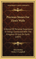 Precious Stones for Zion's Walls