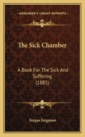 The Sick Chamber