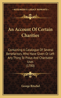 Account Of Certain Charities