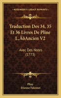 Traduction Des 34, 35 Et 36 Livres De Pline L'Ancien V2