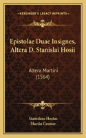 Epistolae Duae Insignes, Altera D. Stanislai Hosii
