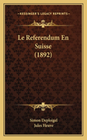 Referendum En Suisse (1892)