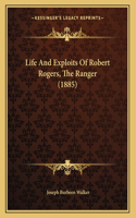 Life And Exploits Of Robert Rogers, The Ranger (1885)