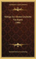 Beitrage Zur Altesten Geschichte Von Kypros (1906)