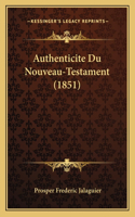 Authenticite Du Nouveau-Testament (1851)