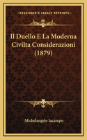 Il Duello E La Moderna Civilta Considerazioni (1879)