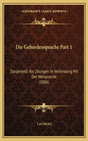 Gebardensprache Part 1