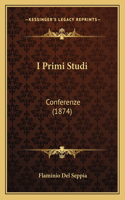 I Primi Studi