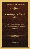 Die Vertrage Zu Gunsten Dritter