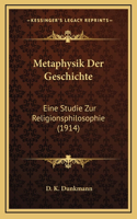 Metaphysik Der Geschichte