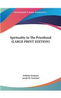 Spirituality in the Priesthood