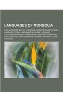 Languages of Mongolia: Altai Language, Buryat Language, Darkhad Dialect, Evenki Language, Evenki Languages, Japanese Language Education in Mo(English)