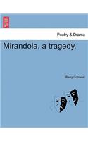 Mirandola, a Tragedy. Second Edition