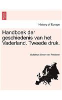 Handboek der geschiedenis van het Vaderland. Tweede druk. TWEEDE DEEL