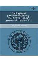 The Design and Performance of Building-Scale Distributed Energy Generation in Houston: (English)