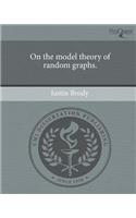 On the Model Theory of Random Graphs.