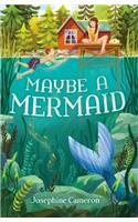 Maybe a Mermaid
