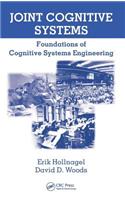 Joint Cognitive Systems