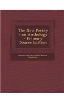 The New Poetry - An Anthology