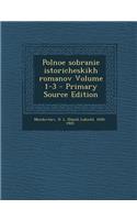 Polnoe sobranie istoricheskikh romanov Volume 1-3 - Primary Source Edition