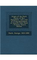 Origin of the Stark Family of New Hampshire