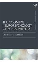 The Cognitive Neuropsychology of Schizophrenia (Classic Edition)