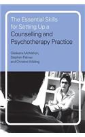 The Essential Skills for Setting Up a Counselling and Psychotherapy Practice