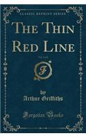 The Thin Red Line, Vol. 2 of 2 (Classic Reprint)