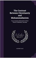 The Contrast Between Christianity and Muhammadanism