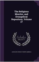 The Religious Monitor, and Evangelical Repository, Volume 17