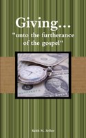 Giving... unto the furtherance of the gospel