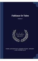 Fabliaux Or Tales; Volume 1